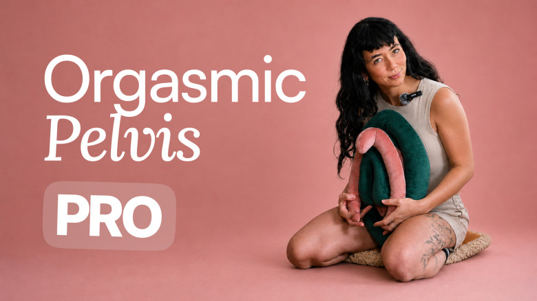Orgasmic Pelvis PRO: The Deep Pleasure System
