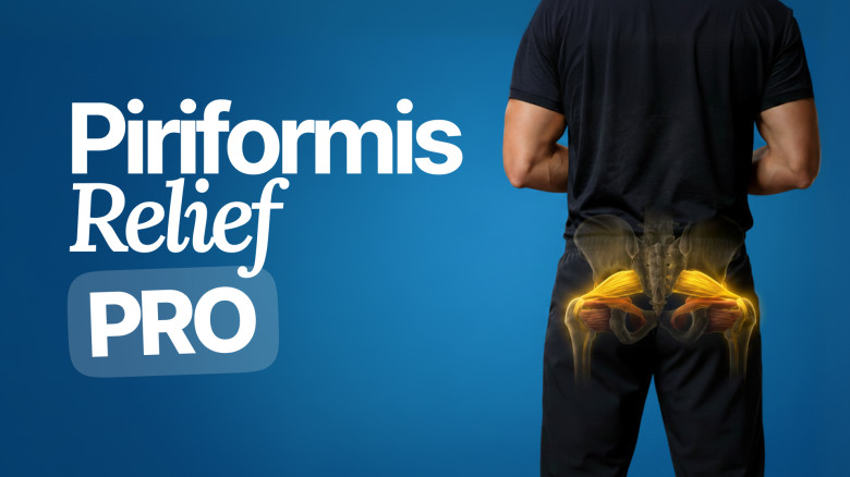 Piriformis Relief PRO: The Glute-Switch System