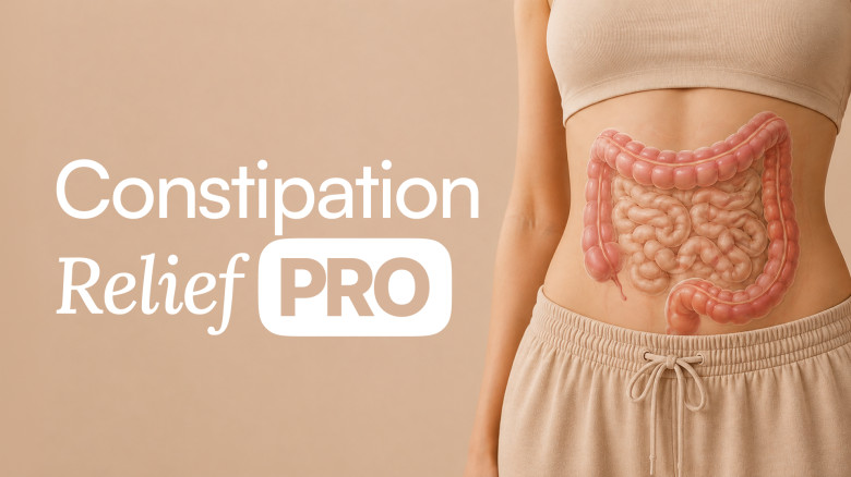 Constipation Relief PRO: The Osteopathic Home Protocol to Get Your Gut Working Again